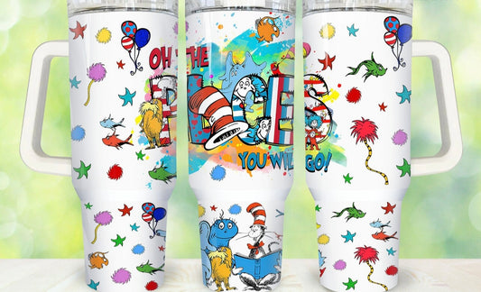 Oh the places you will go Dupe Tumbler