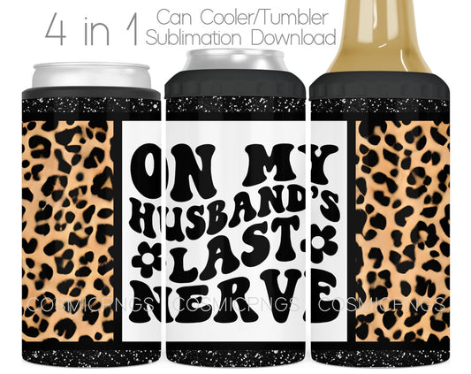 On my husbands last nerve 16oz 4-in-1 Beer Koozie