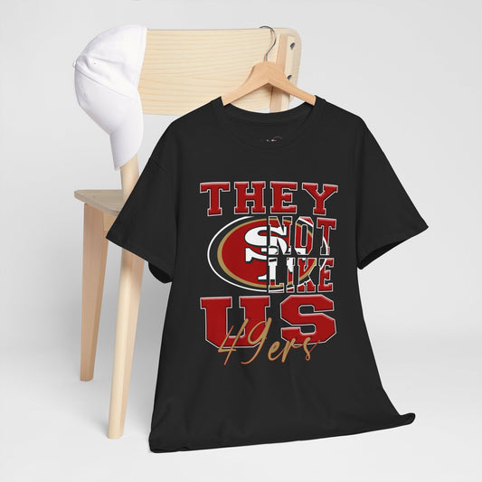 Football Tee, 49ers Fan Shirt, San Francisco Unisex Tee, They Not Like Us, Sports Tee, Game Day Shirt