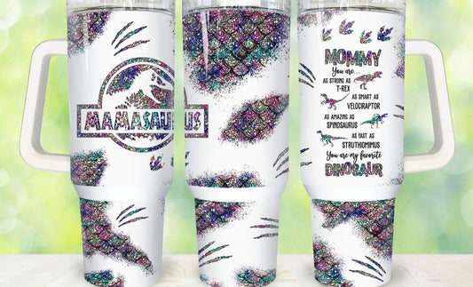 Mamasaurus 40oz Dupe Tumbler