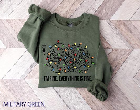 Im Fine - everything’s fine Christmas Sweater